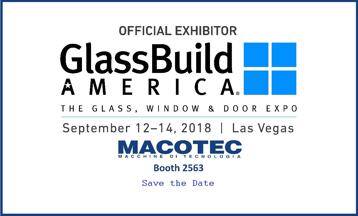 Macotec - Macotec at GlassBuild America 2018 in Las Vegas